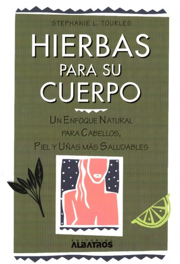 HIERBAS PARA SU CUERPO | Albatros S.A.C.I.