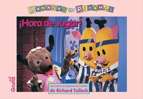 Hora de jugar - Bananas en Pijamas | RICHARD TULLOCH
