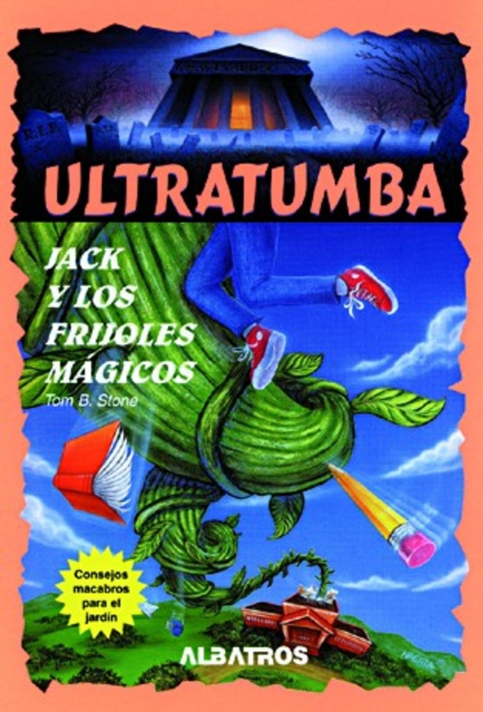 JACK Y LOS FRIJOLES MAGICOS - ULTRATUMBA | TOM B. STONE