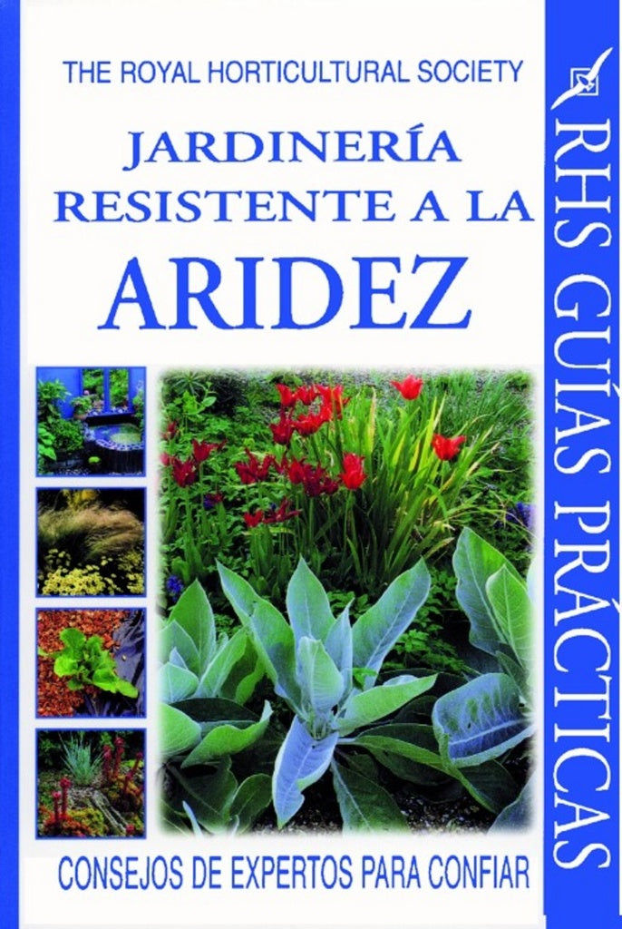 JARDINERIA RESISTENTE A ARIDEZ-RHS- | THE R.H. SOCIETY