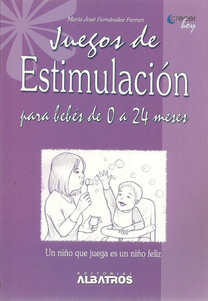JUEGOS DE ESTIMULACIÓN PARA BEBÉS DE 0 A 24 MESES | DANIEL ALEJANDRO FERNANDEZ