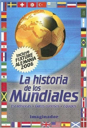 La historia de los mundiales | Néstor R. Falcciani
