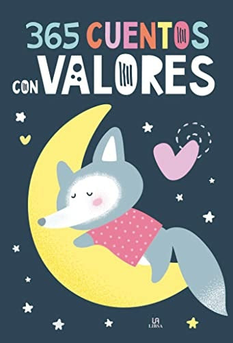 365 cuentos con valores | PALOMA CORREDOR