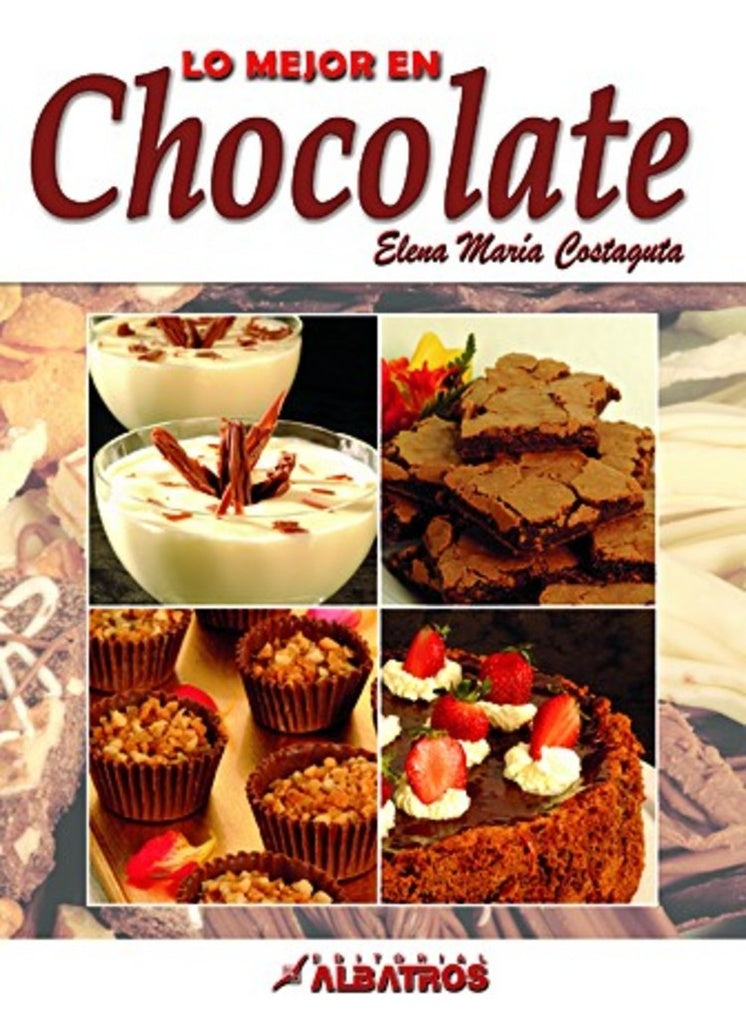 LO MEJOR EN CHOCOLATE | ELENA MARIA COSTAGUTA