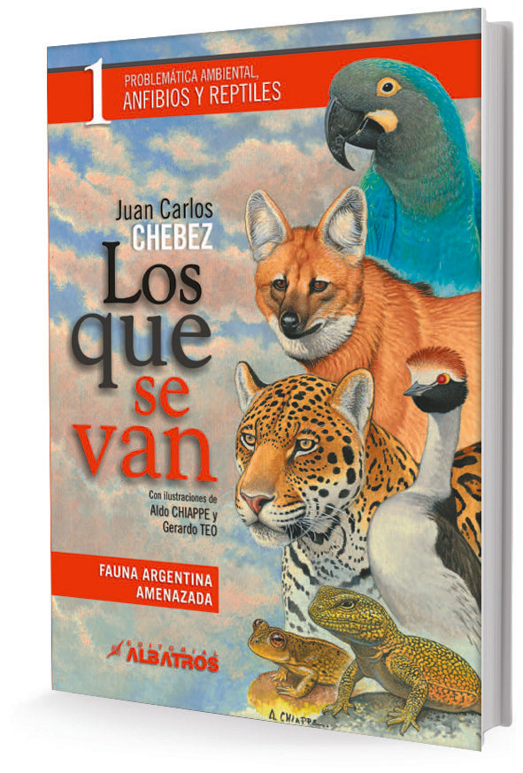 LOS QUE SE VAN  (TOMO 1) | JUAN CARLOS CHEBEZ