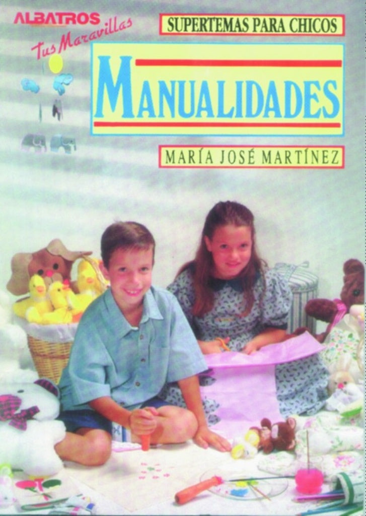 MANUALIDADES -TUS MARAVILLAS- | MARIA JOSE MARTINEZ