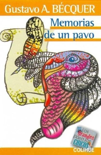MEMORIAS DE UN PAVO | GUSTAVO A. BECQUER