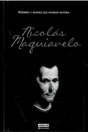 NICOLAS MAQUIAVELO | BIOGRAFIAS