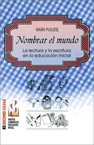 NOMBRAR EL MUNDO | MARIA PUGLIESE
