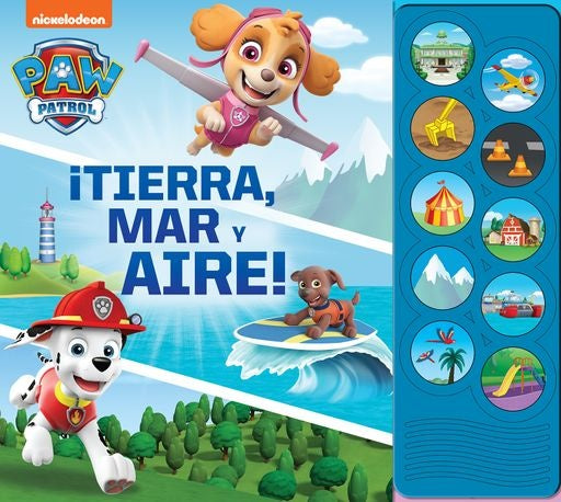 PAW PATROL-TIERRA ,MAR Y AIRE CON 10 BOTONES