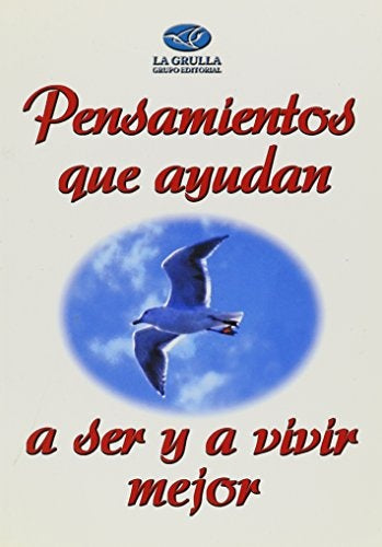 Pensamientos que ayudan a ser y a vivir mejor | Marina Rodríguez Felder
