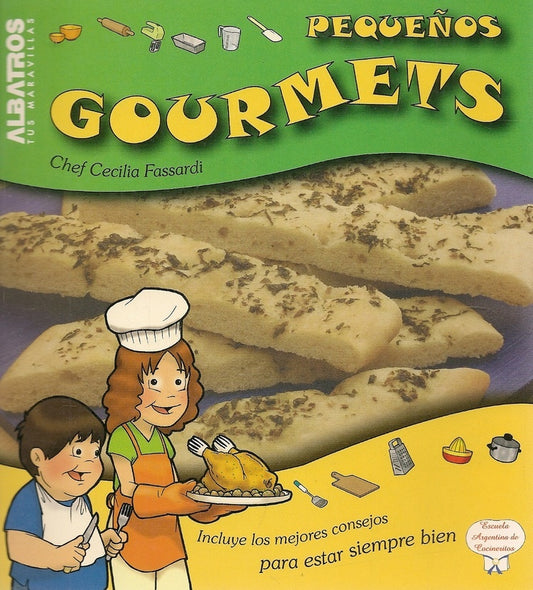 PEQUEÑOS GOURMETS | CECILIA FASSARDI