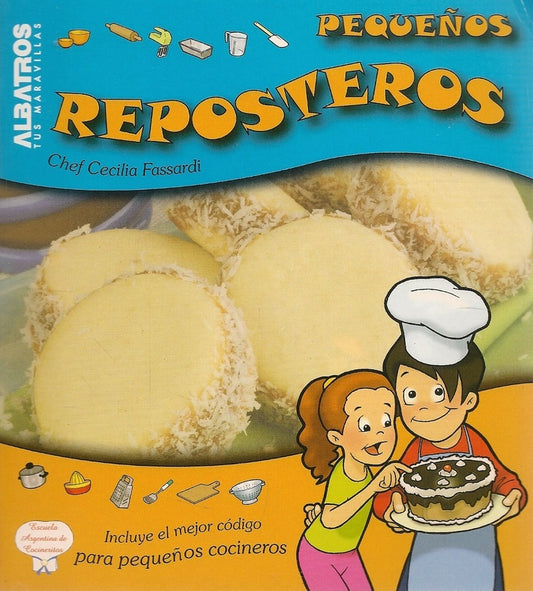 PEQUEÑOS REPOSTEROS | CECILIA FASSARDI