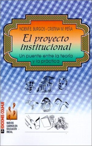 PROYECTO INSTITUCIONAL | NOEMI BURGOS