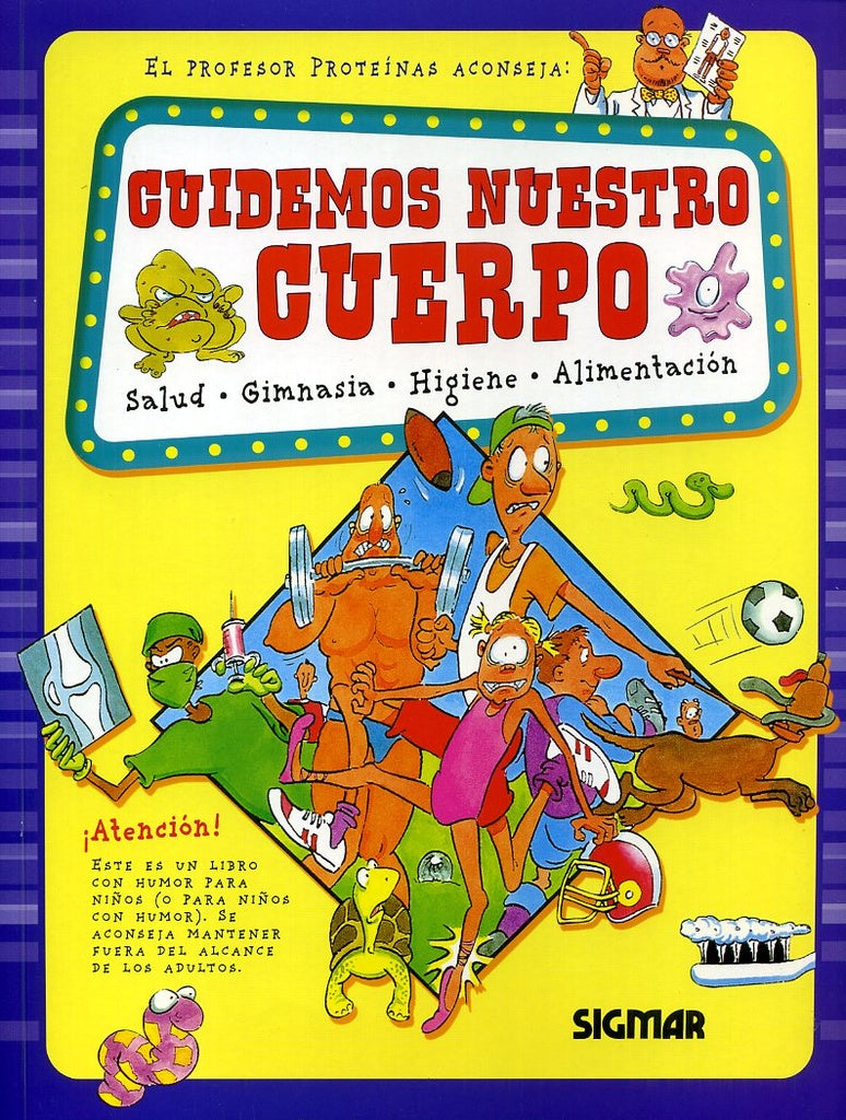 Quiero saber: cuidemos nuestro cuerpo | Steve Parker