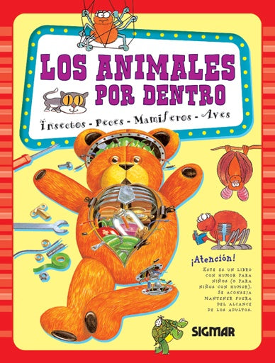 Quiero saber: los animales por dentro | Steve Parker