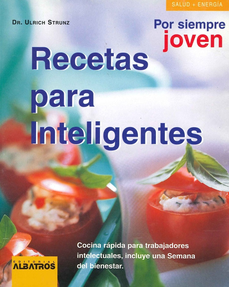 RECETAS PARA INTELIGENTES | Albatros tu hogar