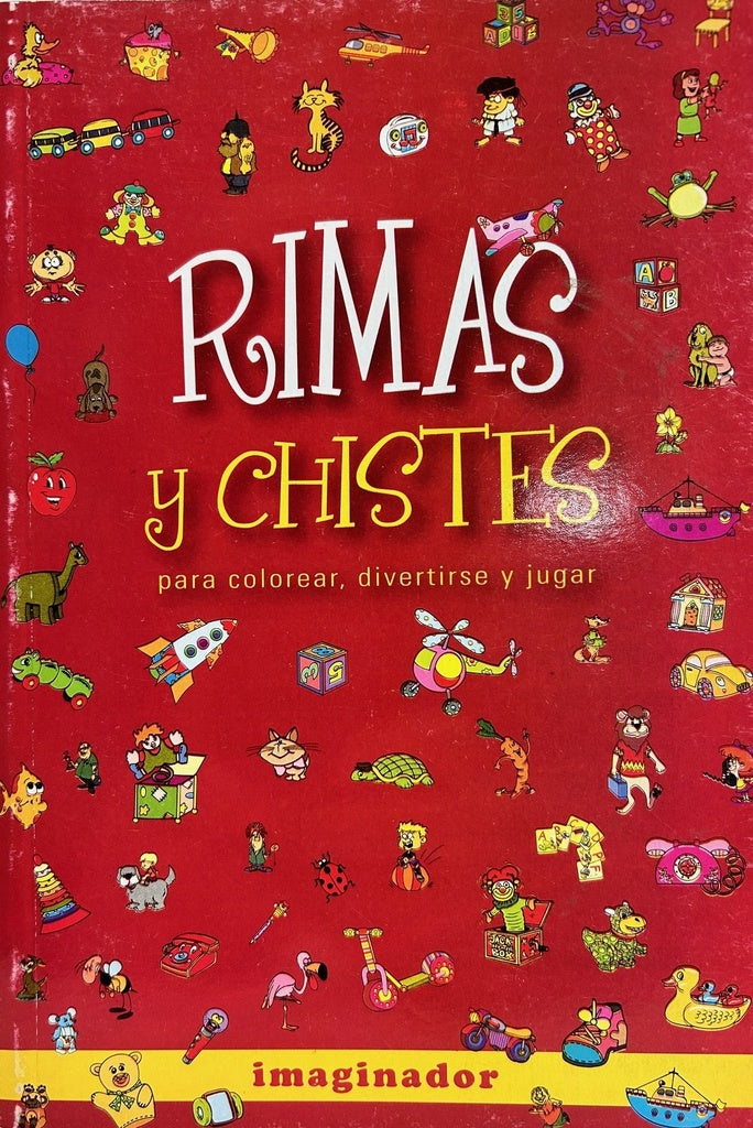 RIMAS Y CHISTES PARA COLOREAR, DIVERTIRSE Y JUGAR
