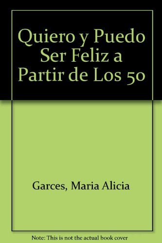 SER FELIZ A L/CINCUENTA, QUIER | Marina Garcés