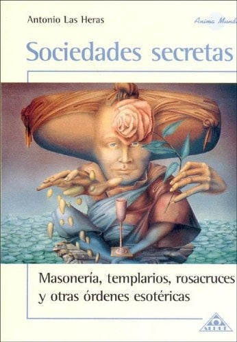 SOCIEDADES SECRETAS | ANTONIO LAS HERAS
