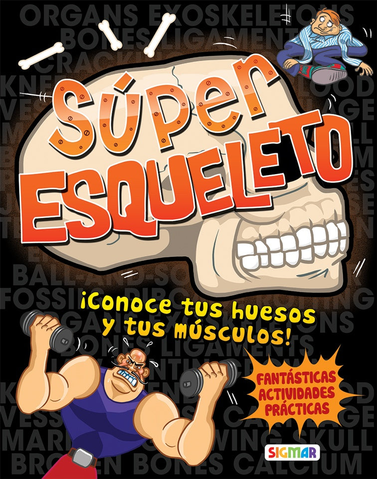 SUPER ESQUELETO | COLECCIÓN CUERPO EN ACCIO