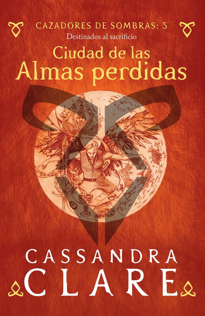 Ciudad de las almas perdidas. Cazadores de sombras 5 | Cassandra Clare