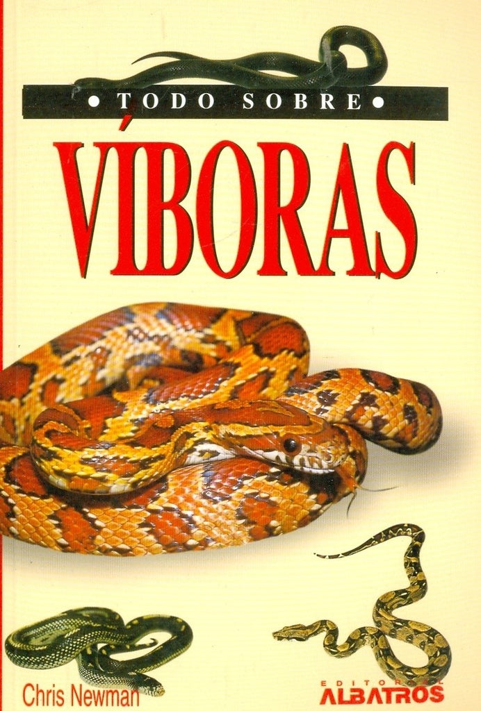 TODO SOBRE VÍBORAS | Chris Newman