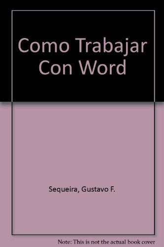 WORD, COMO TRABAJAR CON | GUSTAVO SEQUEIRA