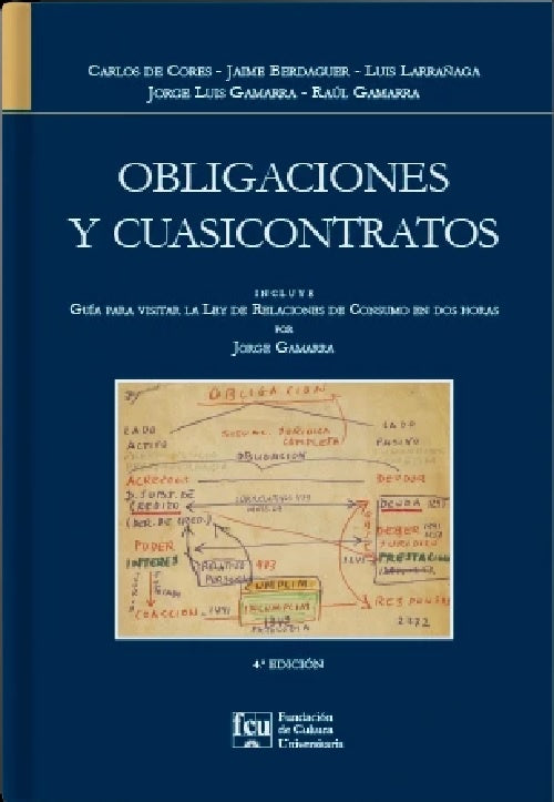 Obligaciones y cuasicontratos | Raul Gamarra Santa Cruz  Carlos de Cores  Jorge Lu