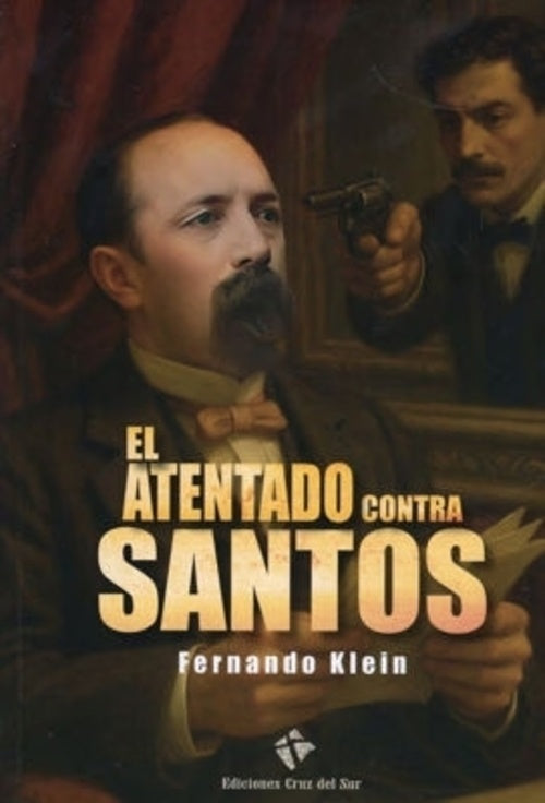 El atentado contra Santos | Fernando Klein
