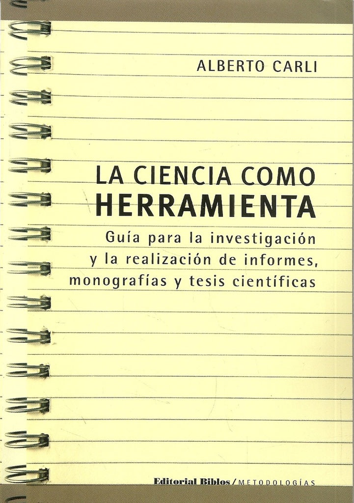 La ciencia como herramienta | Alberto Carli