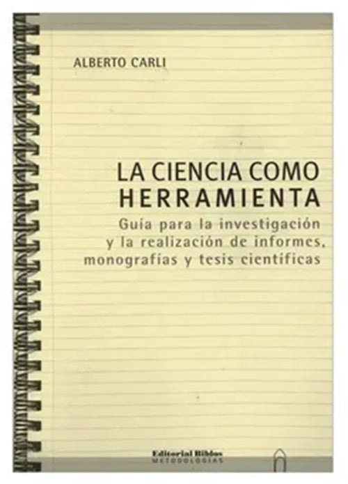 La ciencia como herramienta | Alberto Carli