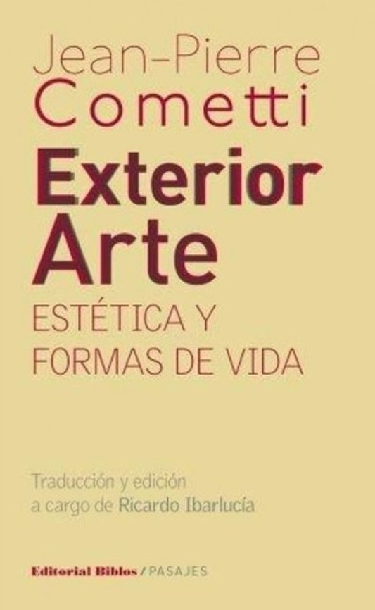 Exterior arte - Estética y formas de vida | Jean-Pierre Cometti