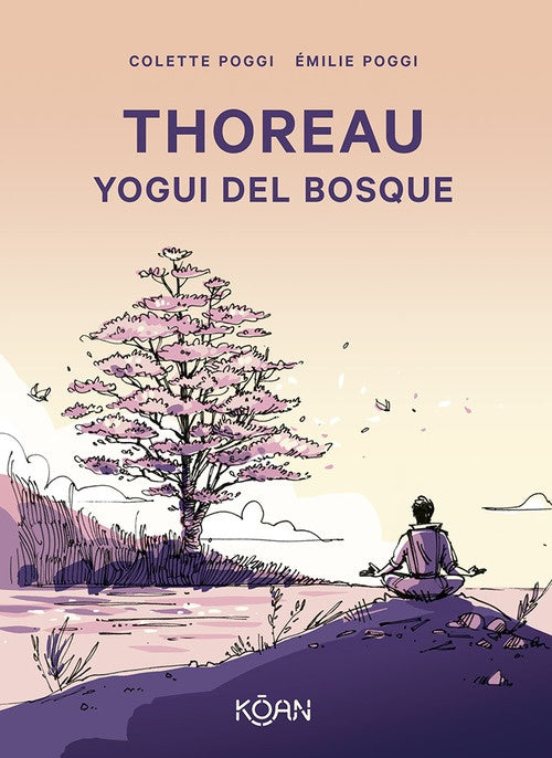 Thoreau, yogui del bosque | Colette Poggi
