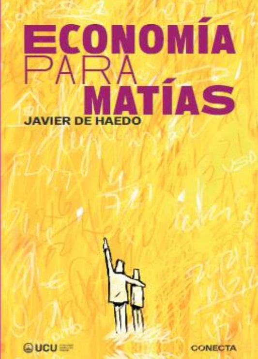 Economía para Matías | JAVIER DE HAEDO