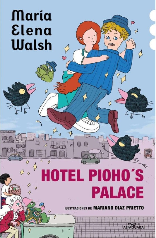 Hotel Pioho's Palace | MARIA ELENA WALSH