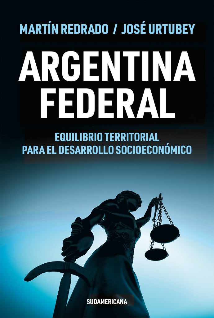 Argentina federal | Martín; Urtubey  José Redrado