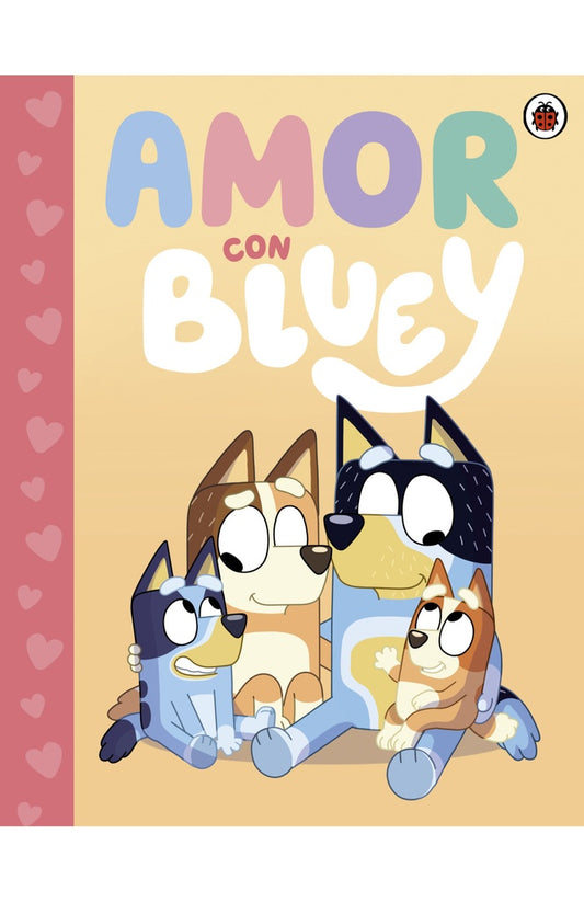 Bluey. Un cuento - Bluey - Amor con Bluey | BLUEY