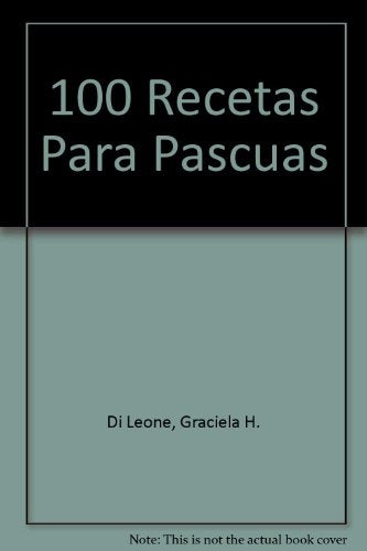 100 RECETAS PARA PASCUAS