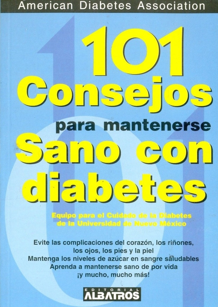 101 CONSEJOS PARA MANTENERSE SANO CON LA DIABETES | SILVINA MERLOS