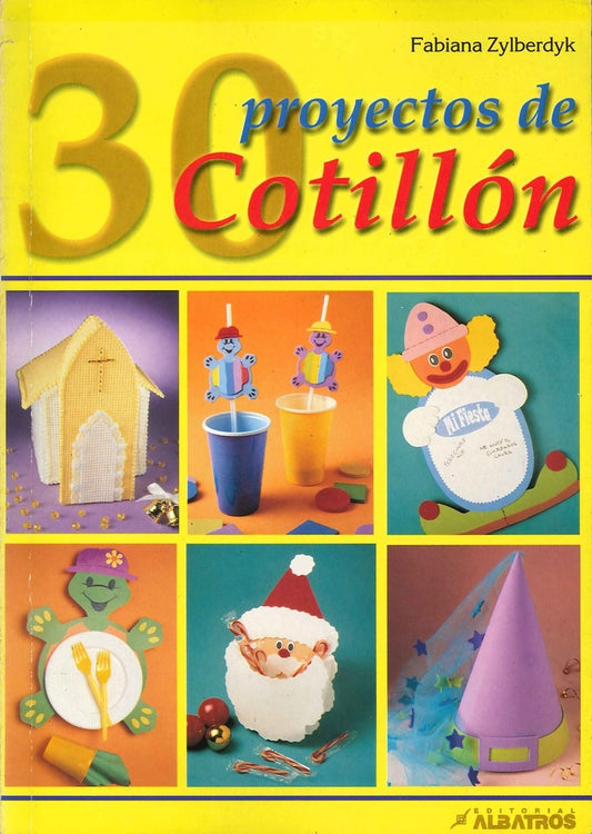 30 PROYECTOS DE COTILLON | FABIANA ZZYLBERDYK