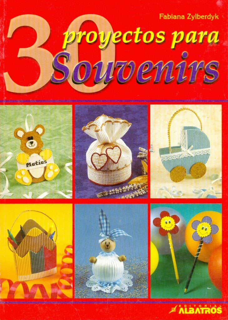 30 PROYECTOS PARA SOUVENIRS | FABIANA ZZYLBERDYK