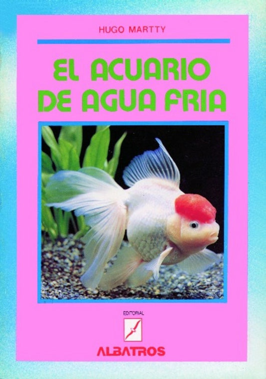 El acuario de agua fría
 | HUGO MARTTY