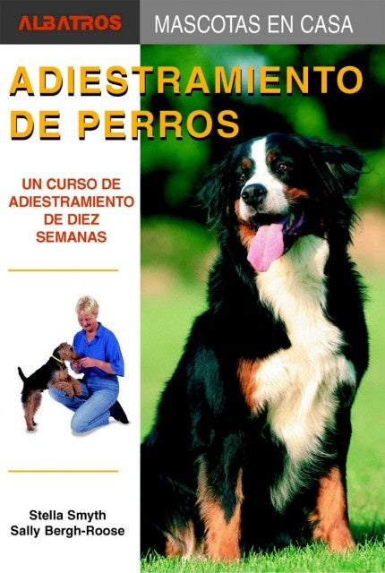 ADIESTRAMIENTO DE PERROS | Bergh-Roose  Lorda Smith