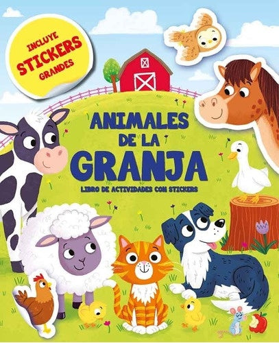 ANIMALES DE LA GRANJA/ ACTIV.CON STICKERS