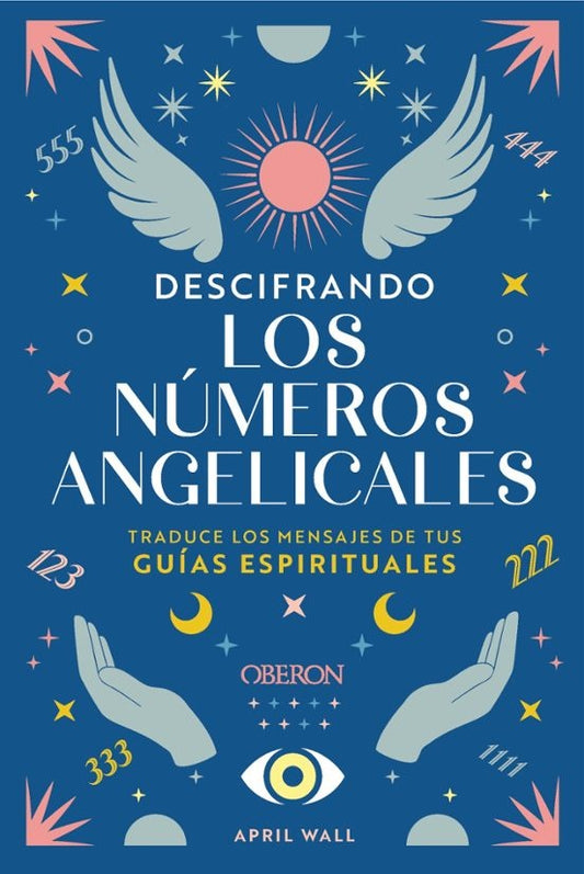 Descifrando los números angelicales | SIN ASIGNAR