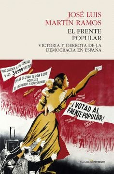 El Frente Popular- victoria y derrota de la democracia en España | SIN ASIGNAR