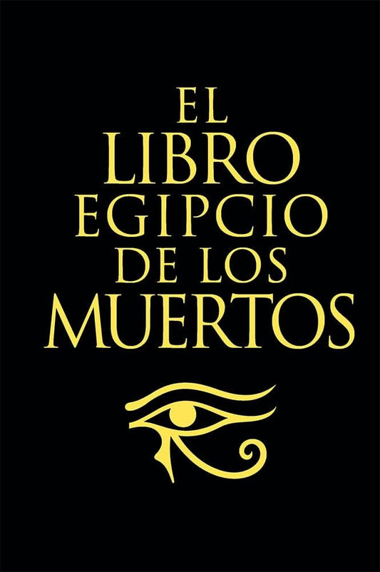 El libro egipcio de los muertos | SIN ASIGNAR