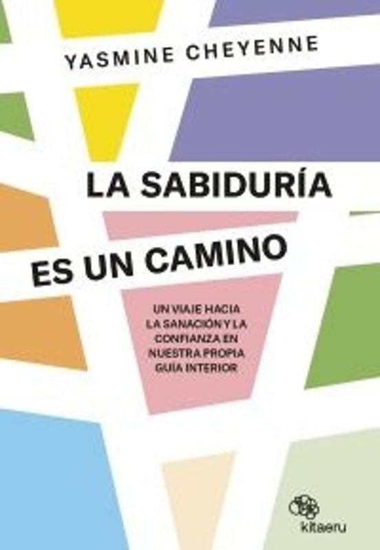 La sabiduría es un camino | SIN ASIGNAR