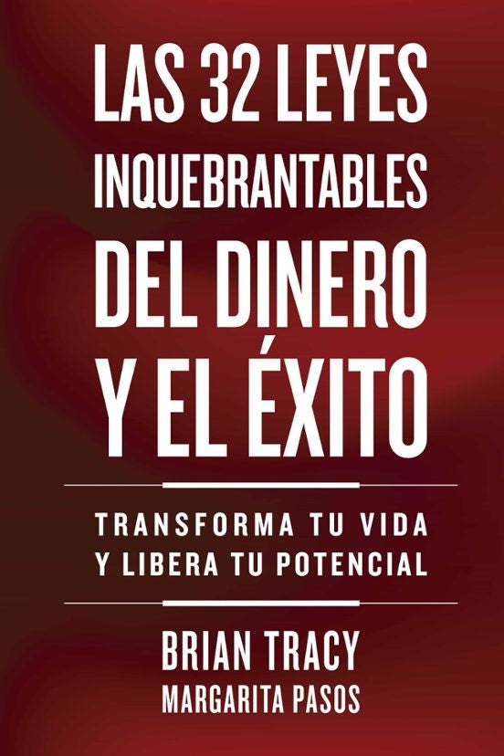 Las 32 leyes inquebrantables del dinero y el éxito | TRACY, Pasos